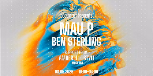 Document Presents: Mau P, Ben Sterling &amp; more