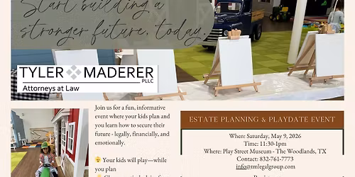 Estate Planning and Playdate