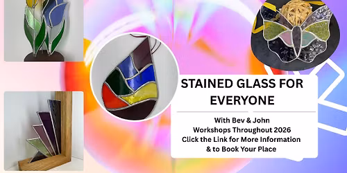 Stained Glass for Everyone with Bev & John