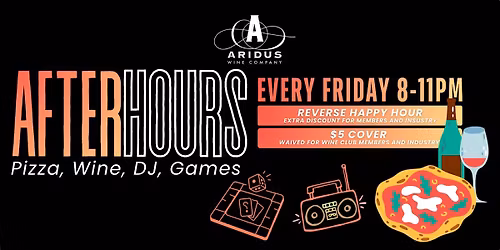 Aridus Wine Co. After Hours Fridays