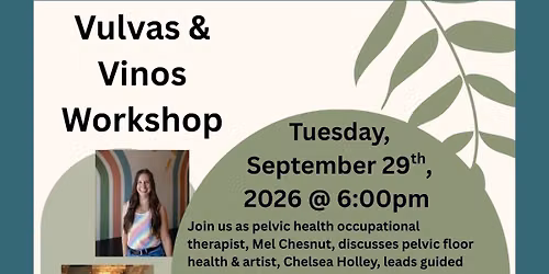 $10 Vulvas and Vino, guided painting and pelvic floor information workshop