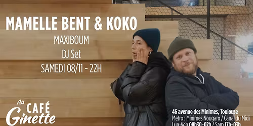 Mamelle Bent & KoKo DJ \/\/ MAXIBOUM