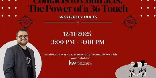 Contacts to Contracts: The Power of a 36 Touch