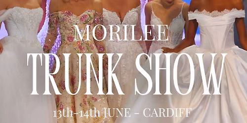 Morilee Trunk Show at All About Eve Bridalwear - CARDIFF