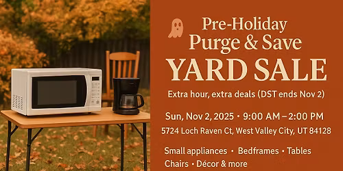 Pre-Holiday Purge & Save Yard Sale
