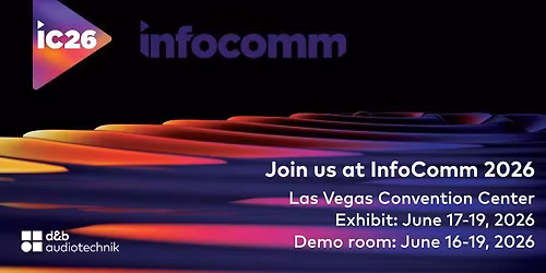d&b audiotechnik at InfoComm 2026