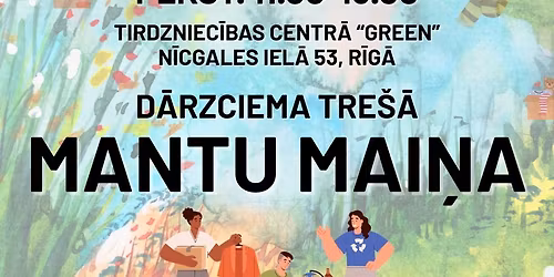 D\u0101rzciema tre\u0161\u0101 mantu mai\u0146a