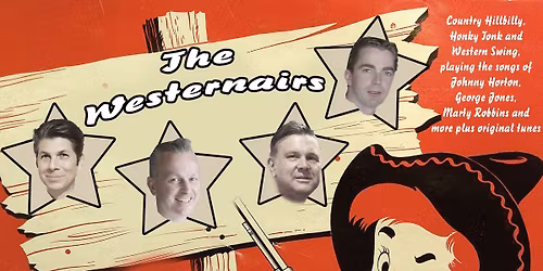 The Westernairs - Union Hotel
