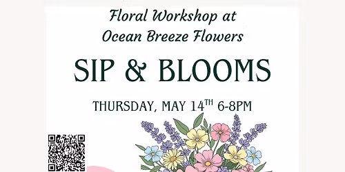 May Sip & Blooms Floral Workshop