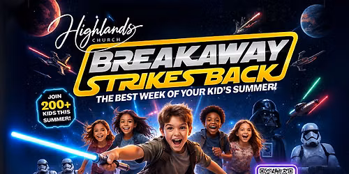 Breakaway (VBS) Kids Summer Camp 2026 \u2013 by Highlands Church in Paso Robles