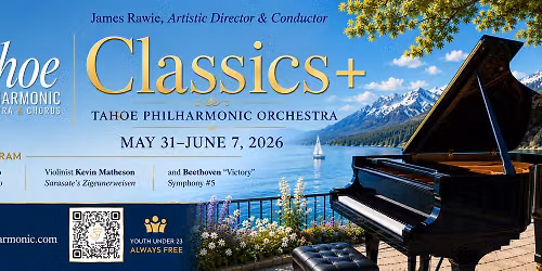 Piano, Violin & Beethoven: Classics + Tahoe Philharmonic