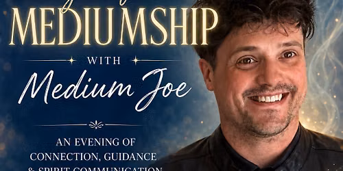 A Night of Mediumship with Medium Joe