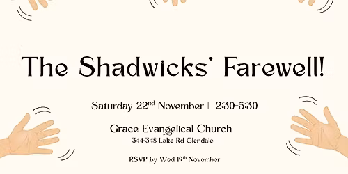 The Shadwicks\u2019 Farewell