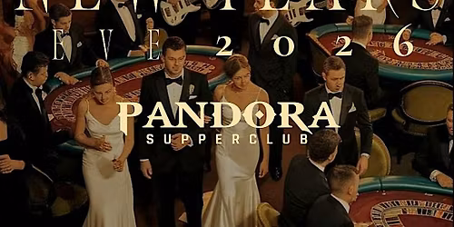 NEW YEARS EVE PARTY AT PANDORA SUPPER CLUB