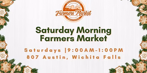 Saturday Morning Farmers Market ~ WFFMA