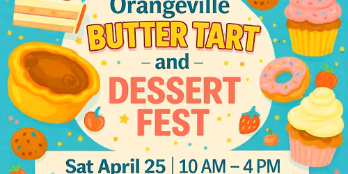 Orangeville For the Love of ButterTarts Festival 