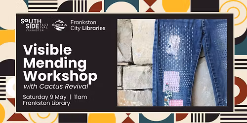 Visible Mending 101 Workshop with Cactus Revival