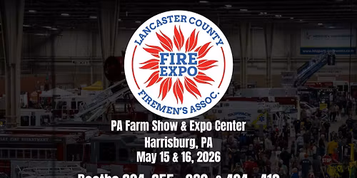 Lancaster County Firemen\u2019s Association Fire Expo