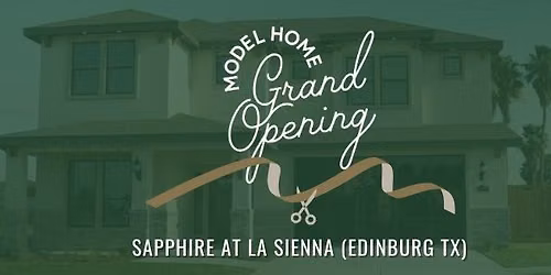 Model Home Grand Opening - Sapphire at La Sienna