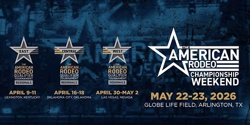 The American Rodeo Qualifier Tournament (Regionals) - Saturday
