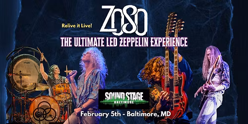 Zoso The Ultimate Led Zeppelin Experience at Baltimore Soundstage