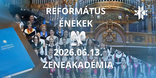 Reform\u00e1tus \u00c9nekek Koncertistentisztelet