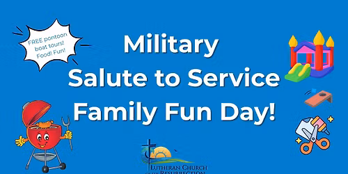 Military Salute to Service Family Fun Day!