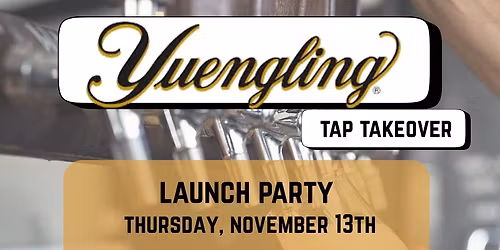 Yuengling Tap Takeover