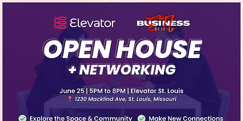Elevator x STL Business Besties Open House