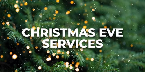Christmas Eve Services