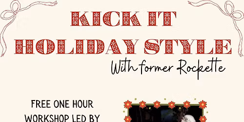 Kick it Holiday Style with former Rockette! 
