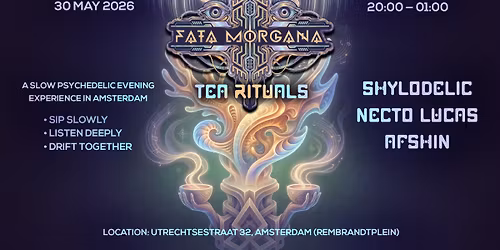 Fata Morgana- Tea Ritual