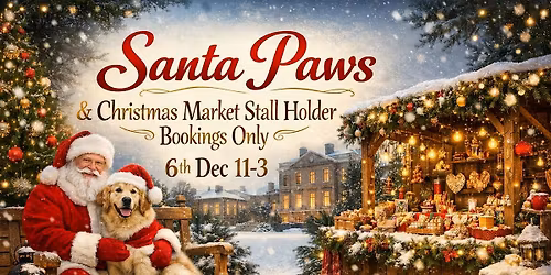 Stall Holders ONLY, Santa Paws & Christmas Market