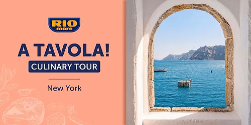 WAITLIST IN DESCRIPTION - Rio Mare \u201cA Tavola!\u201d Culinary Tour NYC