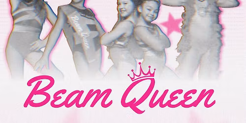 Beam Queen Bootcamp