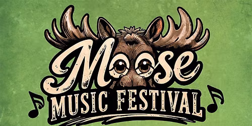 Moose Music Festival 2026