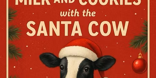Milk and Cookies with the Cow!