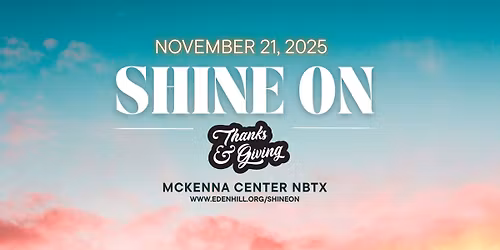 Thanks & Giving Gala - Shine On 2025