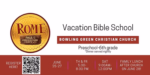 BGCC VBS: Rome: Paul and the Underground Church