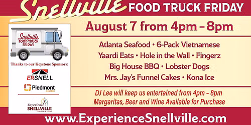SNELLVILLE FOOD TRUCK FRIDAY on AUGUST 7, 2026 from 4-8 pm