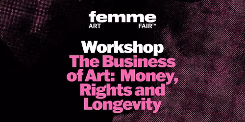 The Business of Art: Money, Rights and Longevity