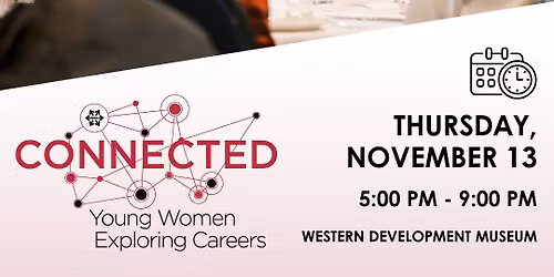 Connected: Young Women Exploring Careers