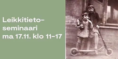Leikkitieto-seminaari ma 17.11.2025 Museo Leikiss\u00e4