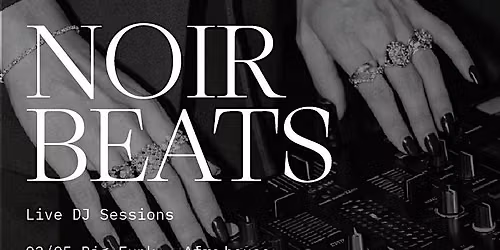 Noir Beats | Live DJ Sessions