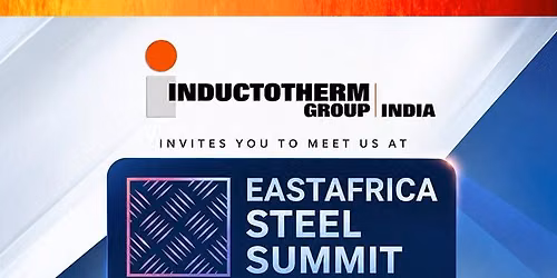 EAST AFRICA STEEL SUMMIT 2026