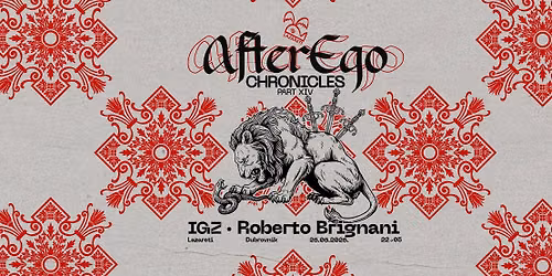 AfterEgo Chronicles w\/ IGZ @ Club Lazareti (Dubrovnik)