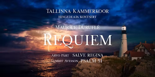 Maurice Durufl\u00e9 \u201eREQUIEM"