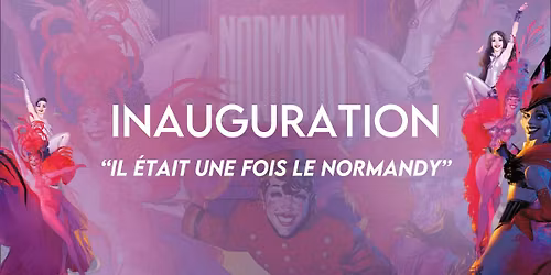 "Il \u00e9tait une fois le Normandy"