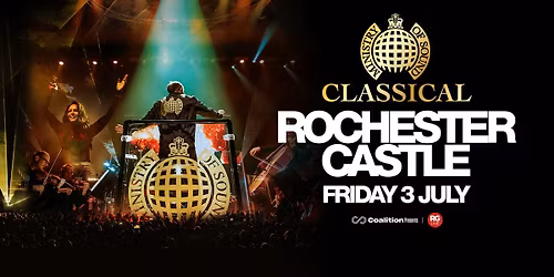 Ministry Of Sound Classical - Live at Rochester Castle