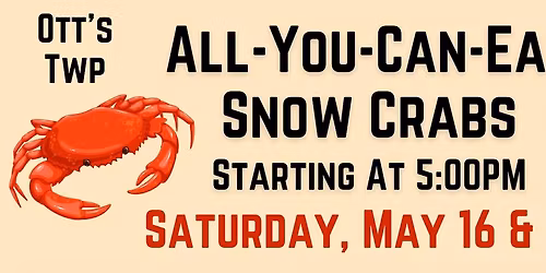 All-You-Can-Eat Snow Crabs at Ott's!